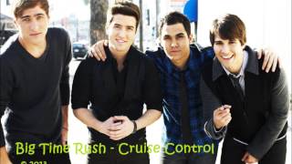 Big Time Rush - Cruise Control (2013)
