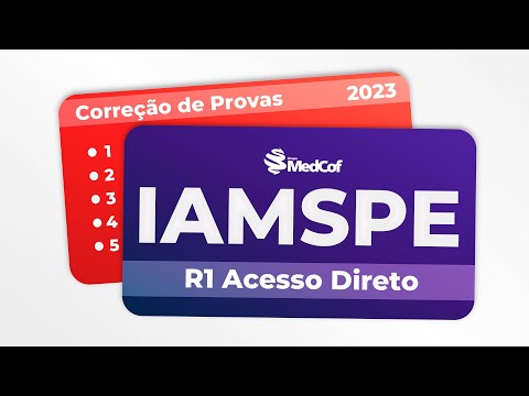 CORREÇÃO PROVA RESIDÊNCIA MÉDICA - IAMSPE 2023 R1 ACESSO DIRETO