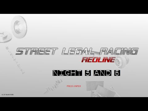 Street legal racing redline playthrough night #5 & 6
