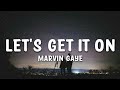 Marvin Gaye - Let's Get It On Lyrics