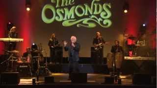 The Osmonds - Up Close & Personal - The Final Tour 'Break Your Fall'