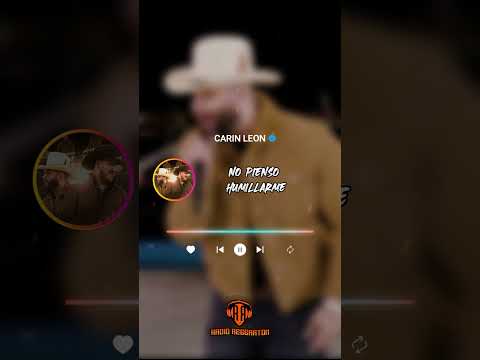 Carin Leon, Grupo Frontera - Que Vuelvas (LETRA)