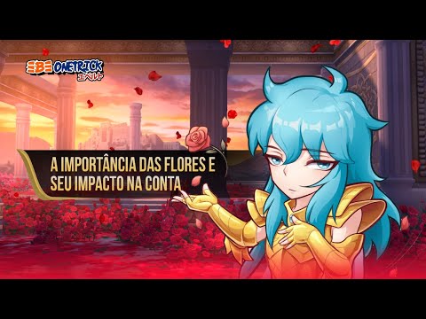 TUDO QUE VOCÊ DEVERIA SABER SOBRE FLORES E O SEU IMPACTO MONSTRUOSO NO JOGO! - SAINT SEIYA AWAKENING
