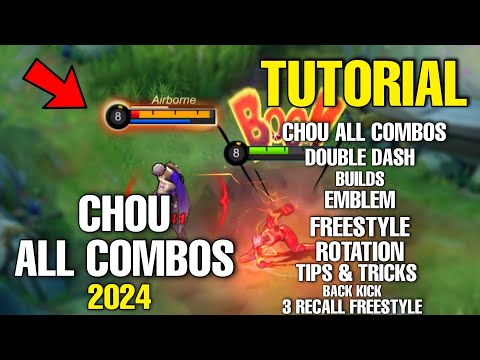 CHOU ALL COMBOS TUTORIAL 😱🔥|| FREESTYLE, 3 RECALL TUTORIAL, BUILD , EMBLEM, DOUBLE DASH 2024-MLBB