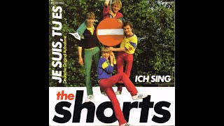 THE SHORTS - Je suis, tu es (Deutsche Original Aufnahme) (45T - 1983)