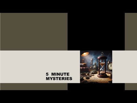 5 Minute Mystery -  A Case of Oversight