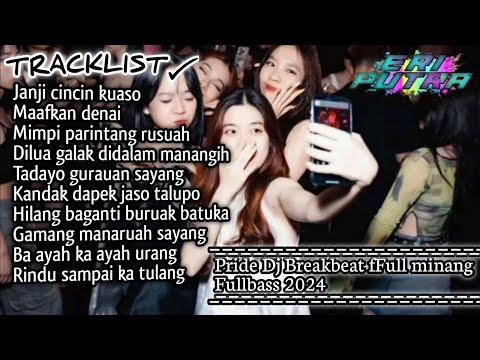 DJ BREAKBEAT - FULL MINANG VIRAL TERPOPULER MIXTAPE 2024.