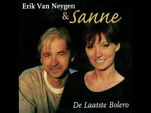 Erik van Neygen en Sanne - De Laatste Bolero (Der Letzte Bolero - Dutch Version - 1997)