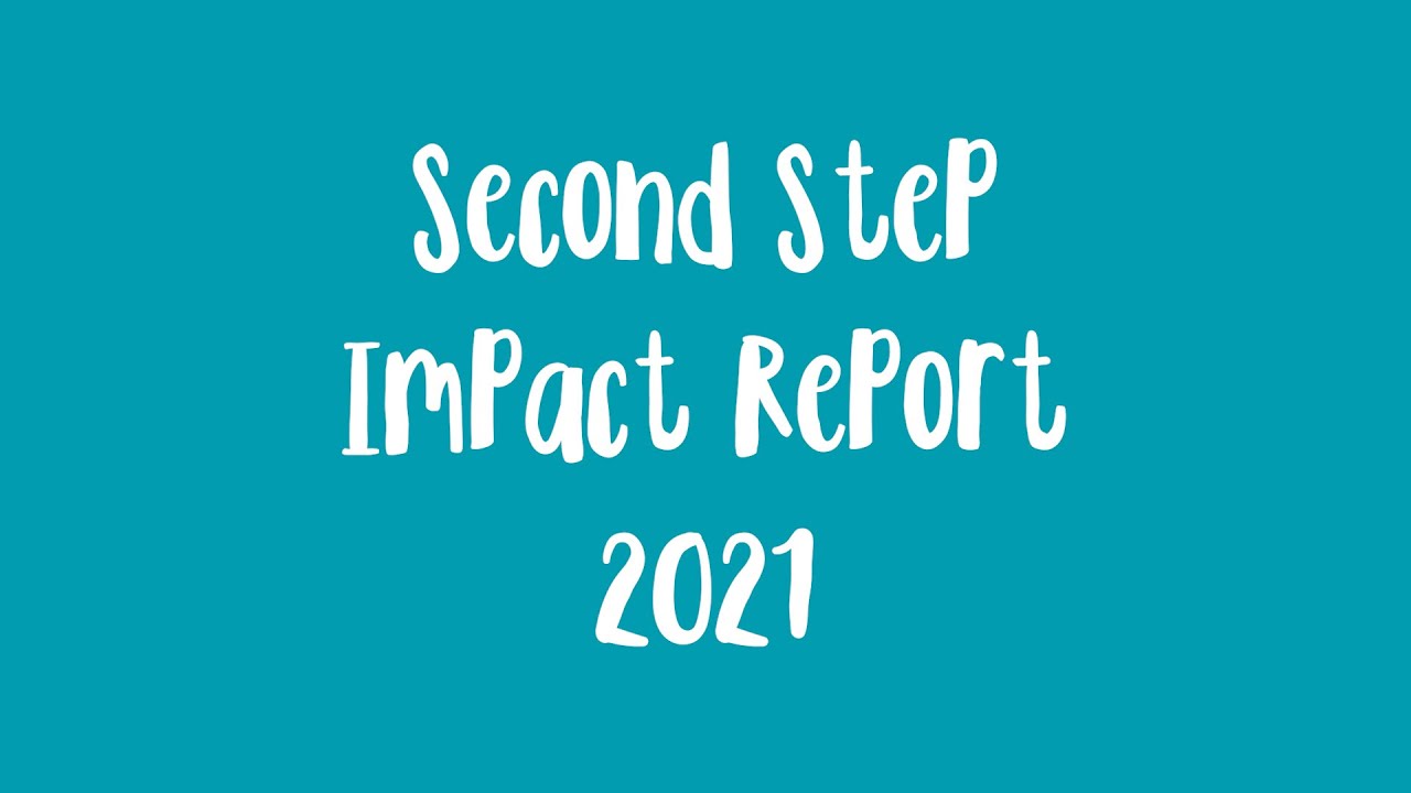 Second Step Impact Report 2021