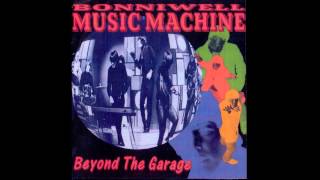 The Music Machine - Beyond The Garage (Full Album)