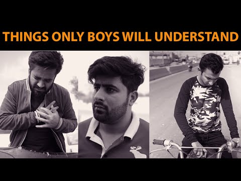 Things Only Boys Can Understand | DablewTee | WT | Unique Microfilms