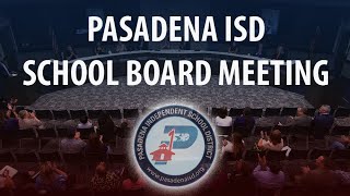 PASADENA ISD Meeting of the Board of Trustees 1/20/2026