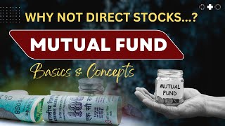 MUTUAL FUNDS - Basics & Concepts | Simplified for Beginners | Stock Market – Topic 5
