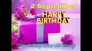 2 September 2019 Birthday Status Video|Happy Birthday Wishes with Blessings, Message,Prayers,Quotes