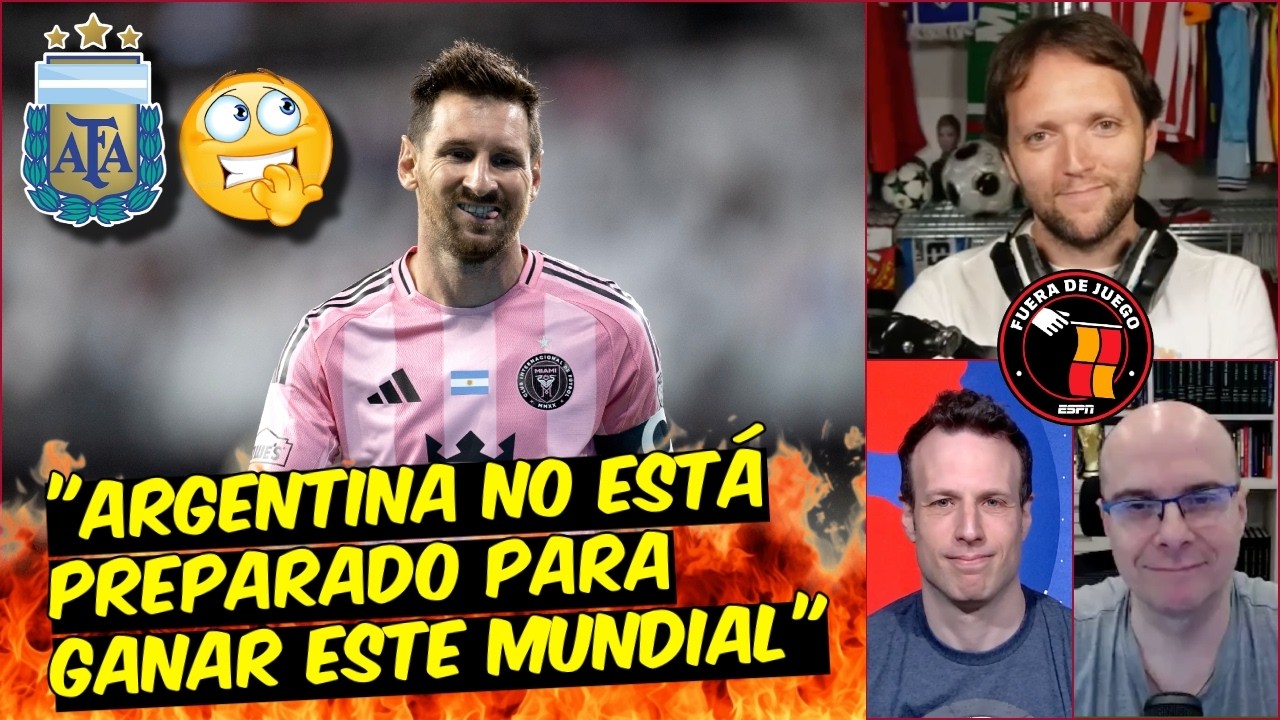 LIONEL MESSI llegará BIEN al MUNDIAL 2026 pero PREOCUPA la CONDICIÓN de la PULGA | Fuera De Juego