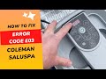 Coleman Saluspa Error Code E03 Fix