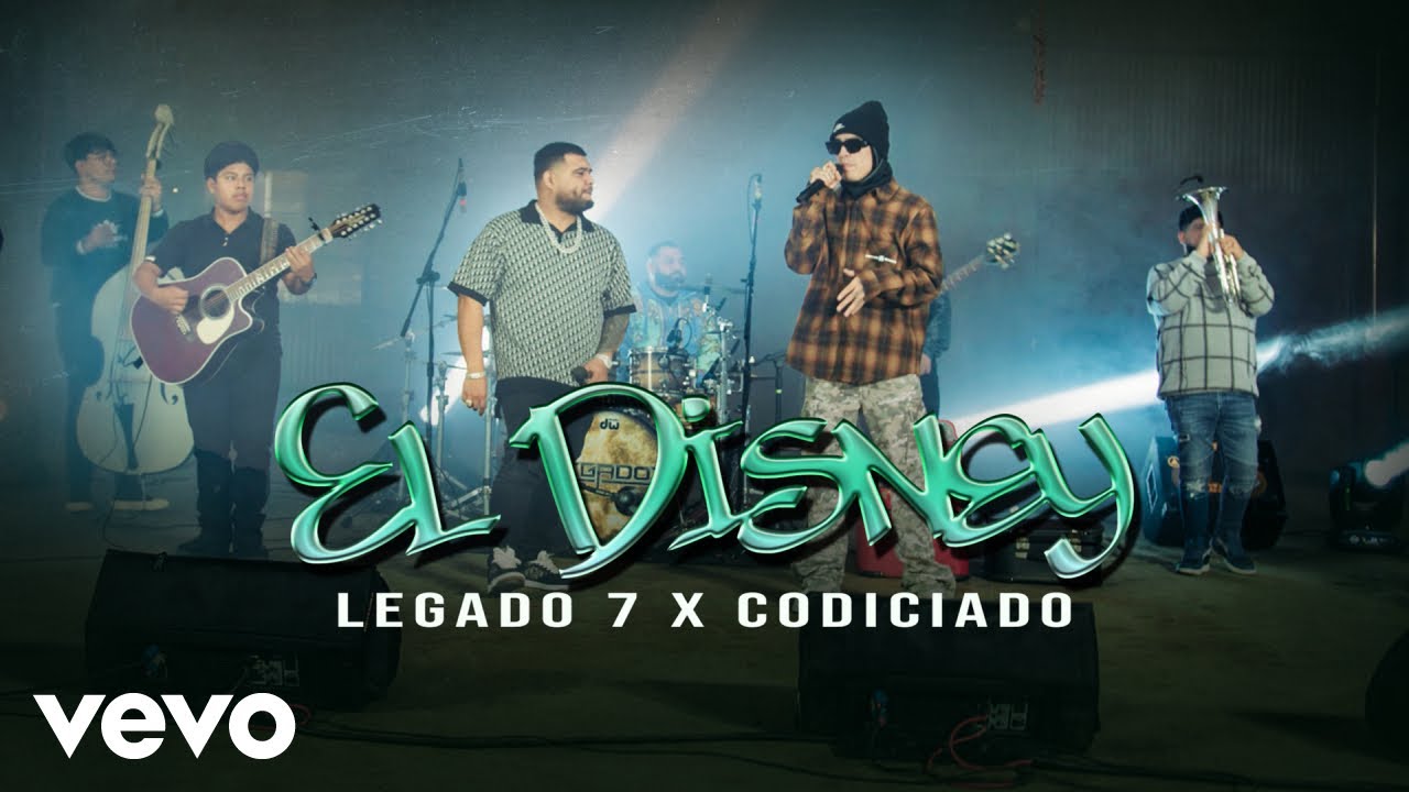 LEGADO 7, Codiciado - El Disney (Official Video)