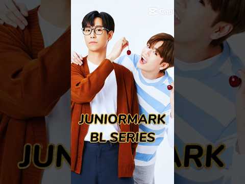 Juniormark blseries🌈 #juniormark#faifawine#gmmtv #bl #perfect10liners #cherrymagicthailandtheseries