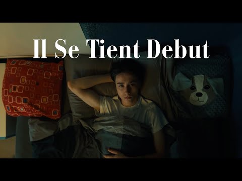 Il Se Tient Debut — Trailer (Englisch)