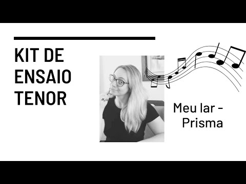 Kit de ensaio - Meu lar (Prisma) - Tenor