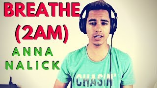 Breathe (2AM) - Anna Nalick (Jeronimo DaSilva Cover)