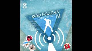 Radio Frequency '81 (THE BEST ALBUMS K-TEL NEVER MADE)