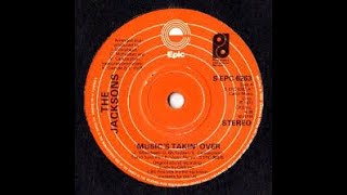 The Jacksons - Music&#39;s Takin&#39; Over (audio) 1977