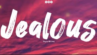 NICK JONAS - JEALOUS ( LYRICS VIDEO)