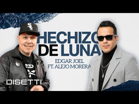 Edgar Joel - Hechizo de Luna Ft. Alejo Morera (Video Lyric)