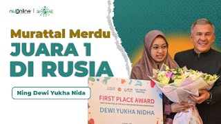 Download lagu Murattal Syahdu Juara 1 se-Dunia di Rusia - Ning Dewi Yukha Nida mp3