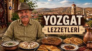 Yozgat Mutfağının Gizli Kalmış Sırları ve Tarihi Mirası | Adnan Şahin