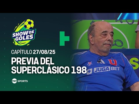 Show de Goles - 🔵⚡ La U busca segunda victoria consecutiva 🏟️ | Capítulo 27 de agosto de 2025