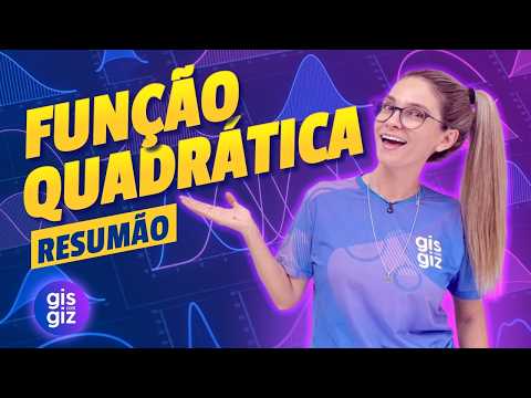 RESUMÃO DE FUNÇÃO QUADRÁTICA: TUDO QUE CAI NA SUA PROVA! ???