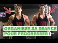 COMMENT ORGANISER SA SEANCE POUR PROGRESSER EN MUCULATION !