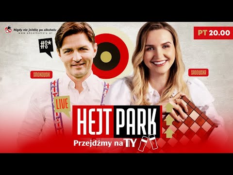 HEJT PARK - PRZEJDŹMY NA TY 143 - NATALIA SADOWSKA - DWUKROTNA MISTRZYNI ŚWIATA W WARCABACH