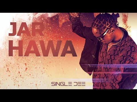 JAR HAWA - Single Dee (lyrics video)