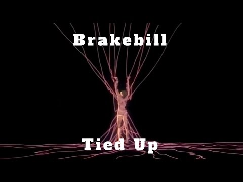 𝆕 Brakebill - Tied Up
