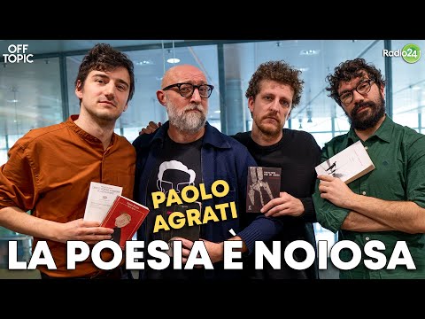 OFF TOPIC | POETRY IS BORING | Paolo Agrati and Gianni Drudi