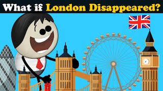 What if London Disappeared? + more videos | #aumsum #kids #science #education #whatif