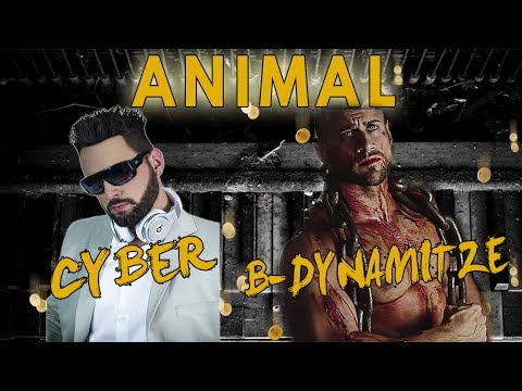 Cyber ft. B-Dynamitze - 13 - Animal