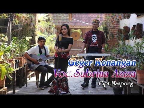 Geger Konangan - Sabrina Aziza   |   Official Video