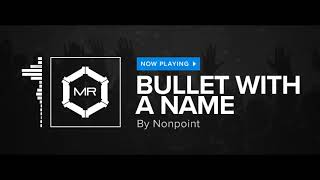 Nonpoint - Bullet With A Name [HD]