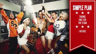 Simple Plan   I Refuse Official Audio