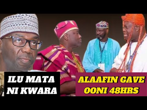 HAA! ALAAFIN OYO FUN OONI OF IFE NI 48 HOUR... ILU META TUKA NI KWARA BI AWON BANDIT SE GBALEKAN AN