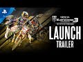 Monster Energy Supercross 3 - The Official Videogame | Launch Trailer | PS4