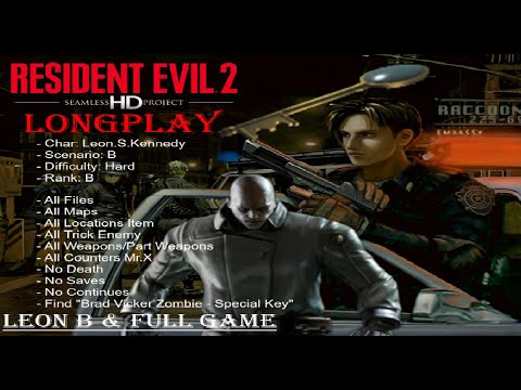 RESIDENT EVIL 2: Seamless HD Project 2.0 PC FULLGAME - Playthrough Gameplay - Hardcore - Leon - B
