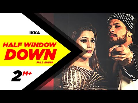 Half Window Down (Full Audio) — watch video