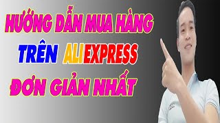 Hướng Dẫn Chi Tiết: Mua Sắm Trên AliExpress Bằng Điện Thoại Từ A-Z!