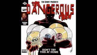 The Dangerous Crew - Don&#39;t Try This at Home