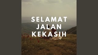 Download lagu Selamat Jalan Kekasih mp3